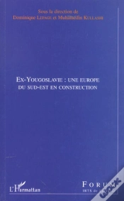 Capa do artigo Ex-Yougoslavie ; Une Europe Du Sud-Est En Construction