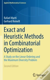 Exact And Heuristic Methods In Combinatorial Optimization