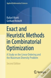 Exact And Heuristic Methods In Combinatorial Optimization
