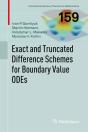 Exact And Truncated Difference Schemes For Boundary Value Odes - Preview