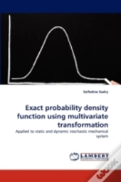 Exact Probability Density Function Using Multivariate Transformation