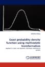 Exact Probability Density Function Using Multivariate Transformation - Preview