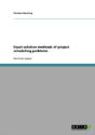 Exact Solution Methods Of Project Scheduling Problems - Preview