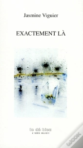 Exactement Là