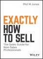 Exactly How To Sell - Preview
