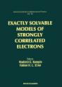 Exactly Solvable Models Of Strongly Correlated Electrons - Preview
