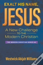 Exalt His Name, Jesus