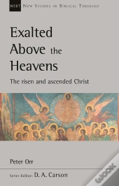 Exalted Above The Heavens