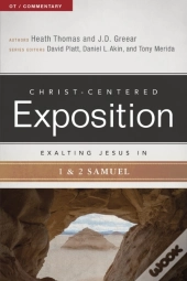 Exalting Jesus In 1 & 2 Samuel