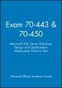 Exam 70-443 & 70-450 Microsoft Sql Server Database Design And Optimization Measureup Practice Test - Preview