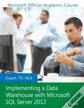 Capa do artigo Exam 70-463 Implementing A Data Warehouse With Microsoft Sql Server 2012