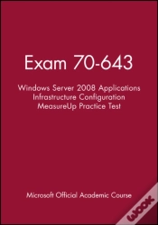 Capa do artigo Exam 70-643 Windows Server 2008 Applications Infrastructure Configuration Measureup Practice Test