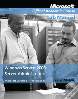 Capa do artigo Exam 70-646 Windows Server 2008 Administrator Lab Manual