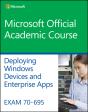 Exam 70-695 Deploying Windows Devices And Enterprise Apps - Preview