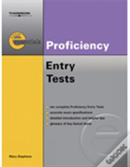 Exam Essentials Practice Tests: Cambridge English Proficiency Entry Test