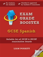 Exam Grade Booster: Gcse Spanish