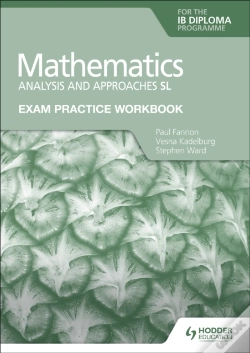 Capa do artigo Exam Practice Workbook For Mathematics For The Ib Diploma: Analysis And Approaches Sl