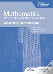 Capa do artigo Exam Practice Workbook For Mathematics For The Ib Diploma: Applications And Interpretation Hl