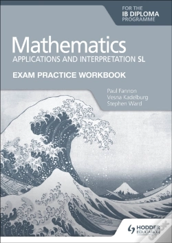 Capa do artigo Exam Practice Workbook For Mathematics For The Ib Diploma: Applications And Interpretation Sl