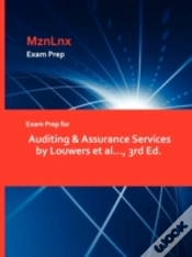 Capa do artigo Exam Prep For Auditing & Assurance Services By Louwers Et Al..., 3rd Ed.