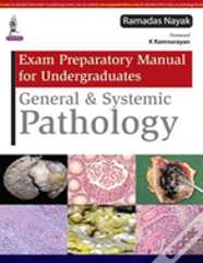 Exam Preparatory Manual For Undergraduates General & Systemic Pathology