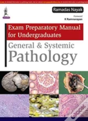 Capa do artigo Exam Preparatory Manual For Undergraduates General & Systemic Pathology
