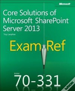 Capa do artigo Exam Ref 70-331 Core Solutions Of Microsoft Sharepoint Server 2013 (Mcse)