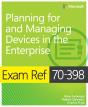 Exam Ref 70-398 Planning For And Managing Devices In The Enterprise - Preview