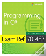 Exam Ref 70-483 Programming In C#