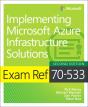 Exam Ref 70-533 Implementing Microsoft Azure Infrastructure Solutions - Preview
