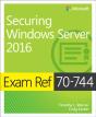 Exam Ref 70-744 Securing Windows Server 2016 - Preview