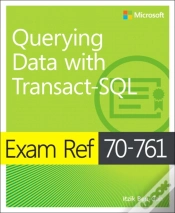 Capa do artigo Exam Ref 70-761 Querying Data With Transact-Sql