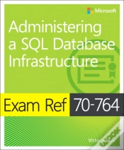 Capa do artigo Exam Ref 70-764 Administering A Sql Database Infrastructure