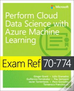 Capa do artigo Exam Ref 70-774 Perform Cloud Data Science With Azure Machine Learning