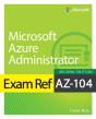 Exam Ref Az-104 Microsoft Azure Administrator - Preview