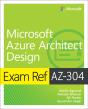Exam Ref Az-304 Microsoft Azure Architect Design - Preview
