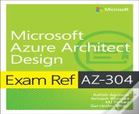 Exam Ref Az-304 Microsoft Azure Architect Design