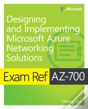 Capa do artigo Exam Ref Az-700 Designing And Implementing Microsoft Azure Networking Solutions