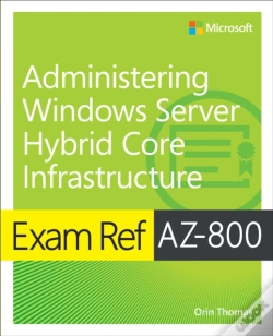 Capa do artigo Exam Ref Az-800 Administering Windows Server Hybrid Core Infrastructure
