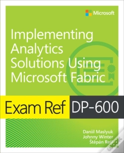Capa do artigo Exam Ref Dp-600 Implementing Analytics Solutions Using Microsoft Fabric