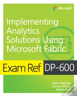 Capa do artigo Exam Ref Dp-600 Implementing Analytics Solutions Using Microsoft Fabric