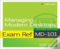 Exam Ref Md-101 Managing Modern Desktops