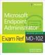 Exam Ref Md-102 Microsoft Endpoint Administrator - Preview
