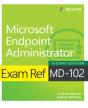 Exam Ref Md-102 Microsoft Endpoint Administrator - Preview