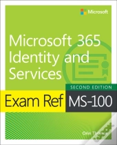 Exam Ref Ms-100 Microsoft 365 Identity And Services