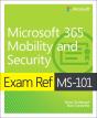 Exam Ref Ms-101 Microsoft 365 Mobility And Security - Preview