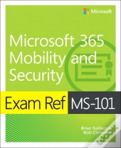 Exam Ref Ms-101 Microsoft 365 Mobility And Security