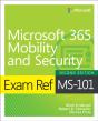 Exam Ref Ms-101 Microsoft 365 Mobility And Security - Preview