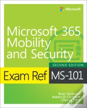 Exam Ref Ms-101 Microsoft 365 Mobility And Security