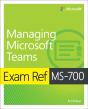 Exam Ref Ms-700 Managing Microsoft Teams - Preview
